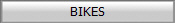 BIKES